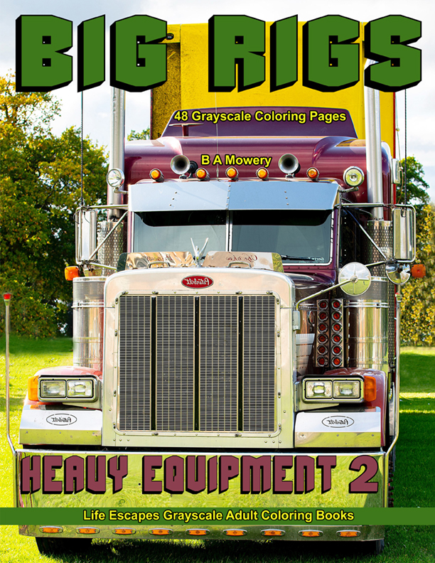 Big Rigs Heavy Equipment 2 coloring book