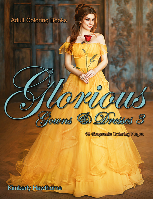 Glorious Gowns & Dresses 3 grayscale coloring book