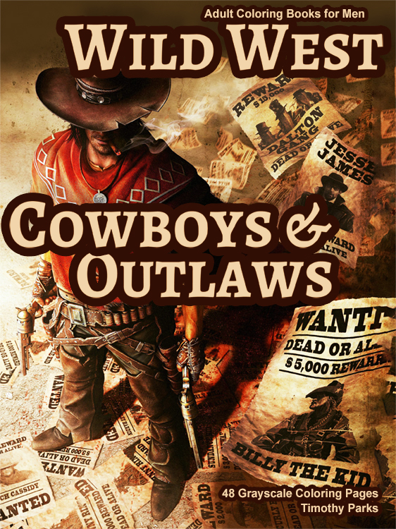 Wild West Cowboys & Outlaws coloring books for men